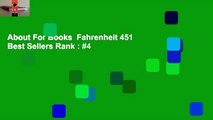 About For Books  Fahrenheit 451  Best Sellers Rank : #4