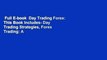 Full E-book  Day Trading Forex: This Book Includes- Day Trading Strategies, Forex Trading: A