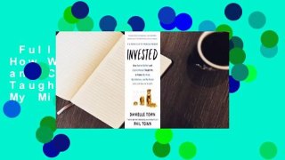 Full E-book  Invested: How Warren Buffett and Charlie Munger Taught Me to Master My Mind, My