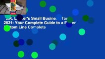 J.K. Lasser's Small Business Taxes 2021: Your Complete Guide to a Better Bottom Line Complete