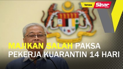 Majikan salah arah kuarantin 14 hari
