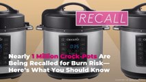Nearly 1 Million Crock-Pots Are Being Recalled for Burn Risk—Here's What You Should Know