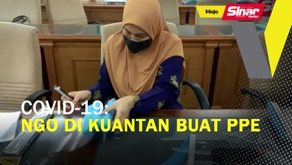 NGO di Kuantan buat PPE
