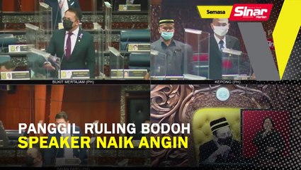 Panggil ruling bodoh, speaker naik angin