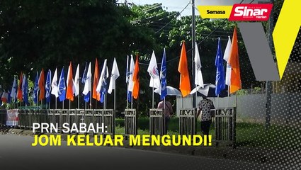 PRN Sabah: Jom keluar mengundi!