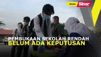 Pembukaan sekolah rendah masih dalam perancangan
