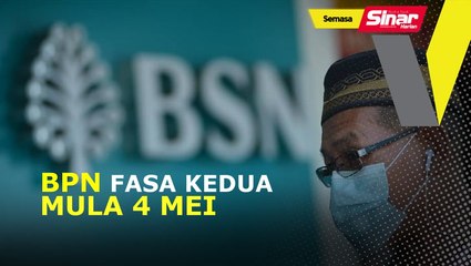Pembayaran fasa kedua BPN mulai 4 Mei
