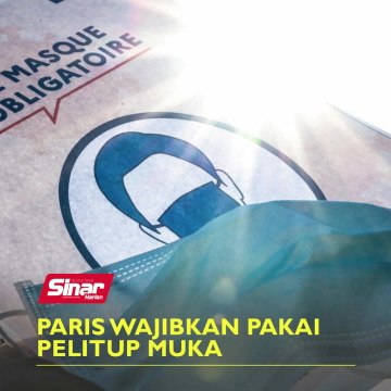 Paris wajibkan pakai pelitup muka