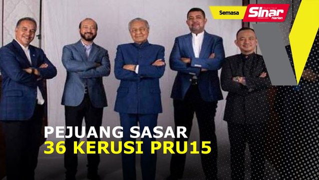 Pejuang sasar 36 kerusi PRU15