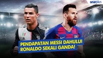 Pendapatan Messi dahului Ronaldo sekali ganda!