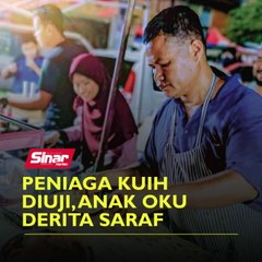 Peniaga kuih diuji, anak OKU derit saraf