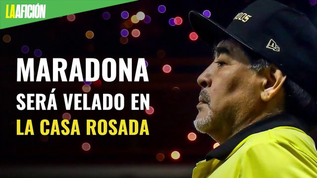 Maradona será velado en la Casa Rosada
