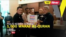 Polis Kedah terima 1,500 wakaf al-Quran