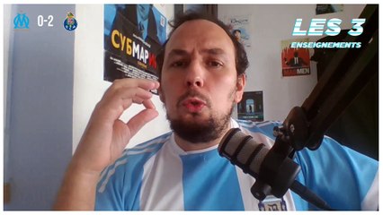 OM - FC Porto (0-2) : Les 3 enseignements du match