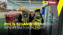 Polis Selangor laksana Ops pematuhan PKPB