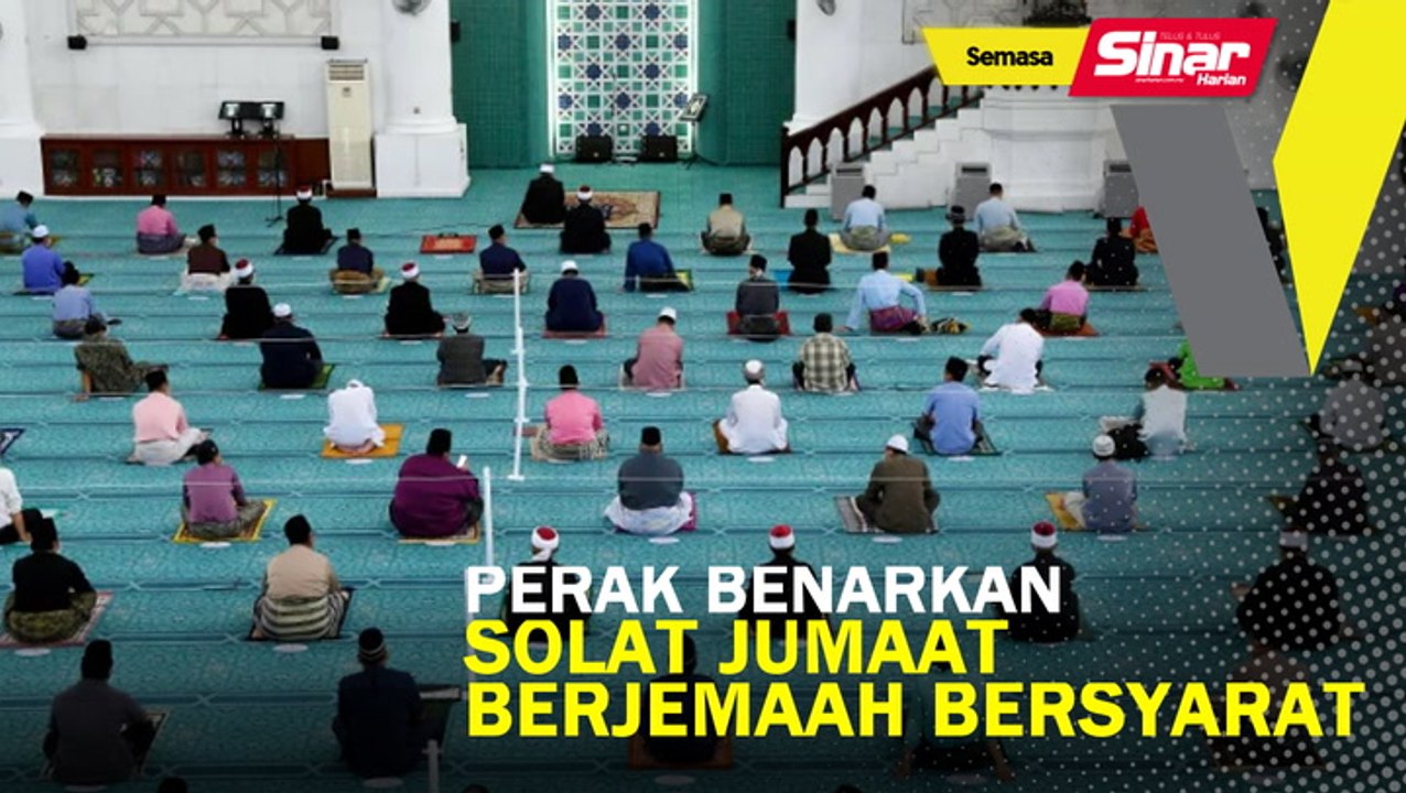 Perak benarkan solat Jumaat, berjemaah bersyarat