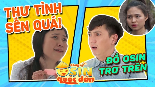 Osin Uyển Ân TỐNG TIỀN thiếu gia tỏ tình Lê Lộc - CÔNG TY OSIN QUỐC DÂN - TẬP 16 FULL