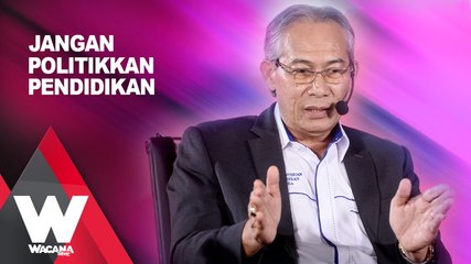 SHORTS: Jangan politikkan pendidikan