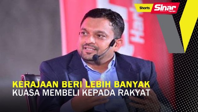 SHORTS: Kerajaan beri lebih banyak kuasa membeli kepada rakyat