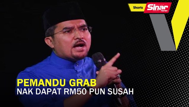 SHORTS: Pemandu grab nak dapat RM50 pun susah