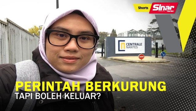 SHORTS: Perintah berkurung tapi boleh keluar?