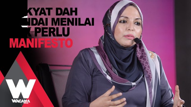 SHORTS: Rakyat dah pandai menilai, tak perlu manifesto
