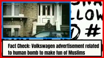 Volkswagen advertisement related to human bomb to make fun of Muslims|Fact Check