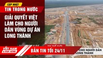 Giải quyết việc làm cho người dân vùng dự án SÂN BAY LONG THÀNH | VIETNAM TOP NEWS