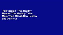 Full version  Trim Healthy Mama's Trim Healthy Table: More Than 300 All-New Healthy and Delicious