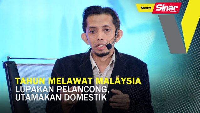SHORTS: Tahun Melawat Malaysia lupakan pelancong, utamakan domestik