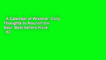 A Calendar of Wisdom: Daily Thoughts to Nourish the Soul  Best Sellers Rank : #2