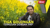 SHORTS: Tiga golongan terkesan PKP