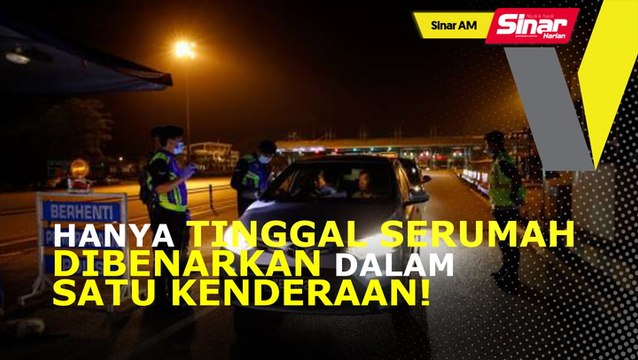 SINAR AM: Bawa penumpang ikut kapasiti kenderaan persendirian: Ismail Sabri