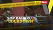 SINAR AM: KKM keluarkan SOP baharu 'lockdown': Ismail Sabri