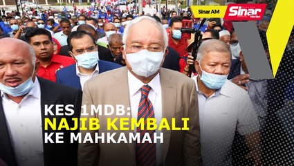 SINAR AM: Kes 1MDB, Najib kembali ke mahkamah
