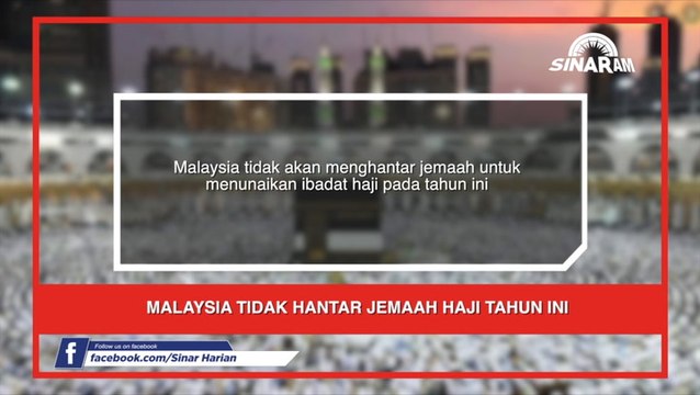 SINAR AM: Malaysia tidak hantar jemaah haji tahun ini