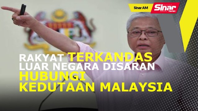 SINAR AM: Rakyat terkandas luar negara perlu tanggung kos penerbangan