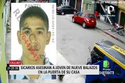 Callao: sicarios asesinan a joven de nueve balazos en la puerta de su casa