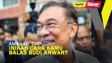 Download Video: SINAR PM: Amanah, DAP, inikah cara kamu balas budi Anwar?