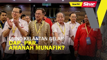 Download Video: SINAR PM: DAP, PKR, Amanah munafik: UMNO Kelantan