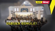 SINAR PM: Kerajaan dijangka umum keputusan solat di masjid minggu ini