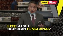 SINAR PM: LTTE masih kumpulan pengganas: KDN