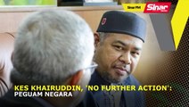 SINAR PM: Kes Khairuddin, 'no further action': Peguam Negara