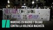 Marchas feministas en Madrid y Bilbao contra la violencia machista