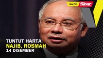 SINAR PM: Tuntut harta Najib, Rosmah 14 Disember