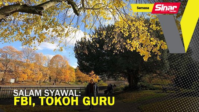 Salam Syawal: FBI, Tokoh Guru