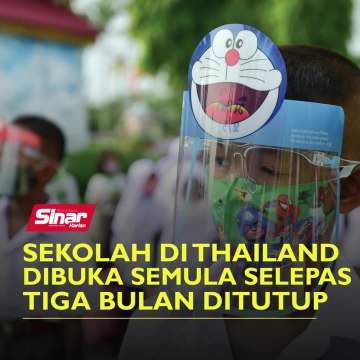 Sekolah di Thailand dibuka semula selepas tiga bulan ditutup