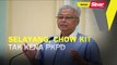 Selayang, Chow Kit tak kena PKPD
