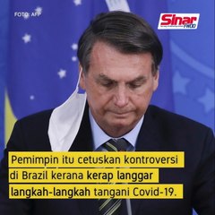 Sering bantah perintah ‘lockdown’, Presiden Brazil positif Covid- 19