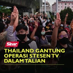 Thailand gantung operasi stesen TV dalam talian